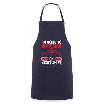 Firefighter Blame it on Night Shift Night Firemen - Cooking Apron - navy - Front - AI Model Male 185 dark (185cm)