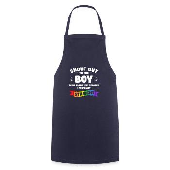 Shout Out To The Boy Who Made Me Realize I Was Not - Cooking Apron - navy - Front - AI Model Male 185 dark (185cm)