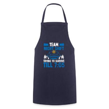 Team Night Shift Police Officer Survive till 7:05 - Cooking Apron - navy - Front - AI Model Male 185 dark (185cm)