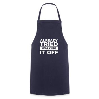 Already Tried Walking It Off Broken Leg Injury - Cooking Apron - navy - Front - AI Model Male 185 dark (185cm)