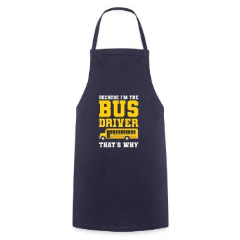 Because I'm The Bus Driver That's Why Back To - Kochschürze - Navy - Vorne - AI Model Male 185 dark (185cm)
