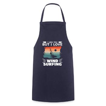 I Like You But I Love Wind Surfing Windsurfing Win - Kochschürze - Navy - Vorne - AI Model Male 185 dark (185cm)