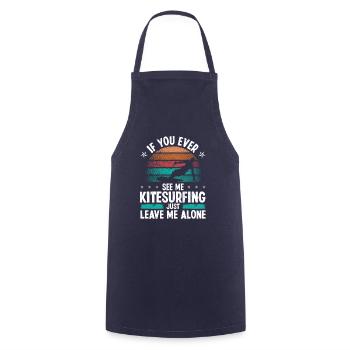 Kiteboarding Kite Leave me alone Wind Kitesurfer - Cooking Apron - navy - Front - AI Model Male 185 dark (185cm)