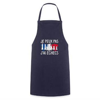 Je Peux Pas J'ai Échecs - Tablier de cuisine - marine - Devant - AI Model Male 185 dark (185cm)