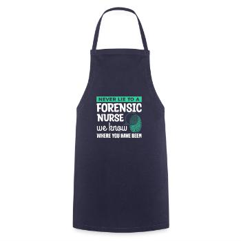 Never Lie To A Forensic Nurse We Know Where You - Cooking Apron - navy - Front - AI Model Male 185 dark (185cm)