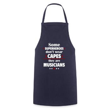 Some heroes don't wear capes, musicians - Cooking Apron - navy - Front - AI Model Male 185 dark (185cm)