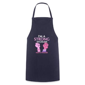 I'm a strong woman not a womb - Kochschürze - Navy - Vorne - AI Model Male 185 dark (185cm)