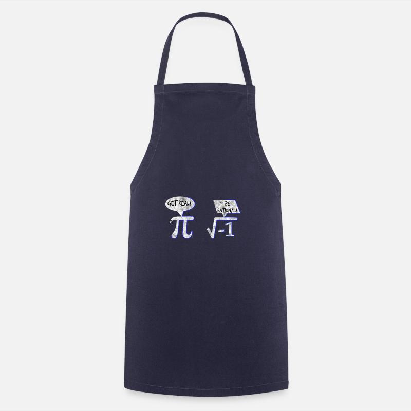 Get Real Be Rational Math Cadeau De Math - Tablier de cuisine - marine