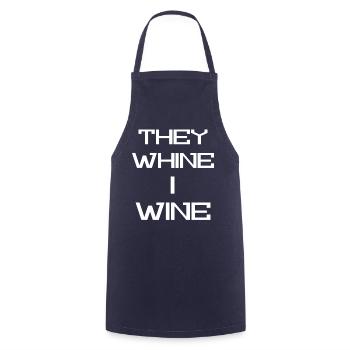 They Whine I wine - Cooking Apron - navy - Front - AI Model Male 185 dark (185cm)
