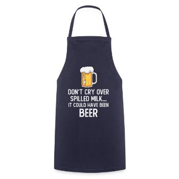 Don't cry over spilled milk it could have be beer - Kochschürze - Navy - Vorne - AI Model Male 185 dark (185cm)