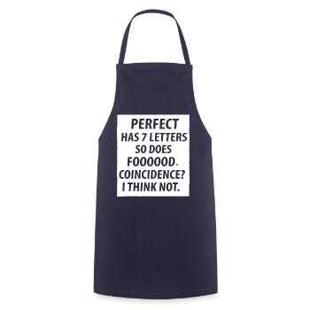 Perfect has 7 letters so does foooood coincidence - Cooking Apron - navy - Front - AI Model Male 185 dark (185cm)