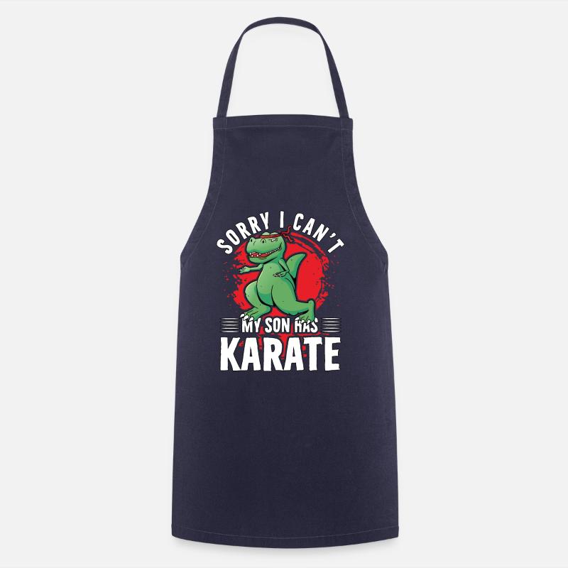 Sorry I can't my son has Karate - Cooking Apron - navy