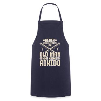 Never underestimate an old man who knows Aikido - Cooking Apron - navy - Front - AI Model Male 185 dark (185cm)