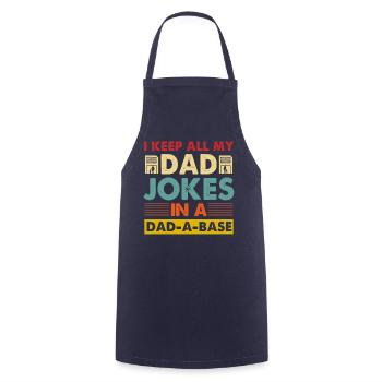 Ich bewahre alle meine Dad-Jokes in einer Dad-a-Base auf - Kochschürze - Navy - Vorne - AI Model Male 185 dark (185cm)