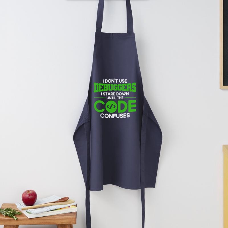 I Don't Use Debuggers Software Developer Cooking Apron