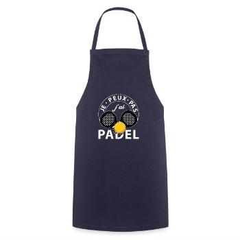 Je peux pas, j'ai padel. Cadeau drôles padel. - Tablier de cuisine - marine - Devant - AI Model Male 185 dark (185cm)