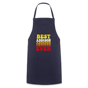 Best Addison Ever - Cute Groovy Vintage Custom - Cooking Apron - navy - Front - AI Model Male 185 dark (185cm)