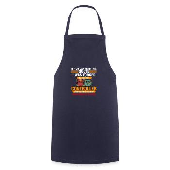 To Put My Controller Down And Return To Society - Cooking Apron - navy - Front - AI Model Male 185 dark (185cm)