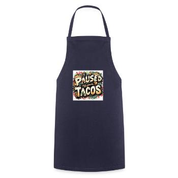 Ipaused my game taco - Tablier de cuisine - marine - Devant - AI Model Male 185 dark (185cm)