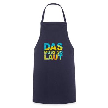 Lustige Sprüche - DAS MUSS SO LAUT - Kochschürze - Navy - Vorne - AI Model Male 185 dark (185cm)