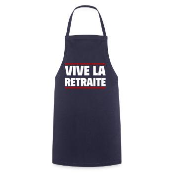Vive la retraite, cadeau retraité, retraitée - Tablier de cuisine - marine - Devant - AI Model Male 185 dark (185cm)