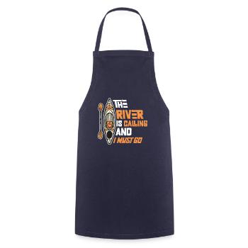 The River Is Calling, and I Must Go, Kayak Sport. - Cooking Apron - navy - Front - AI Model Male 185 dark (185cm)