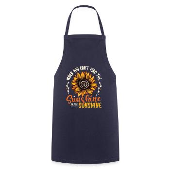When You Can't Find The Sunshine Be The Sunshine - Cooking Apron - navy - Front - AI Model Male 185 dark (185cm)