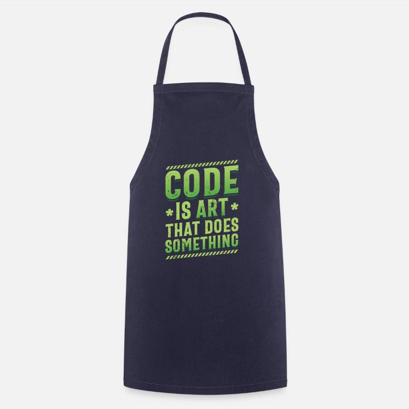 Le code est un art qui fait quelque chose, la programmation - Tablier de cuisine - marine
