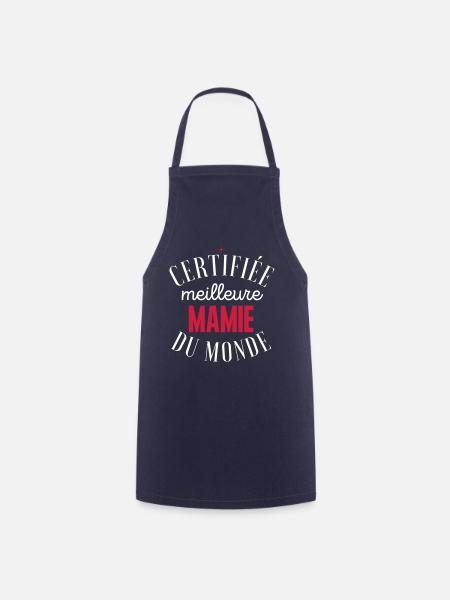 Certifiée meilleure mamie, cadeau grand mère - Tablier de cuisine - marine