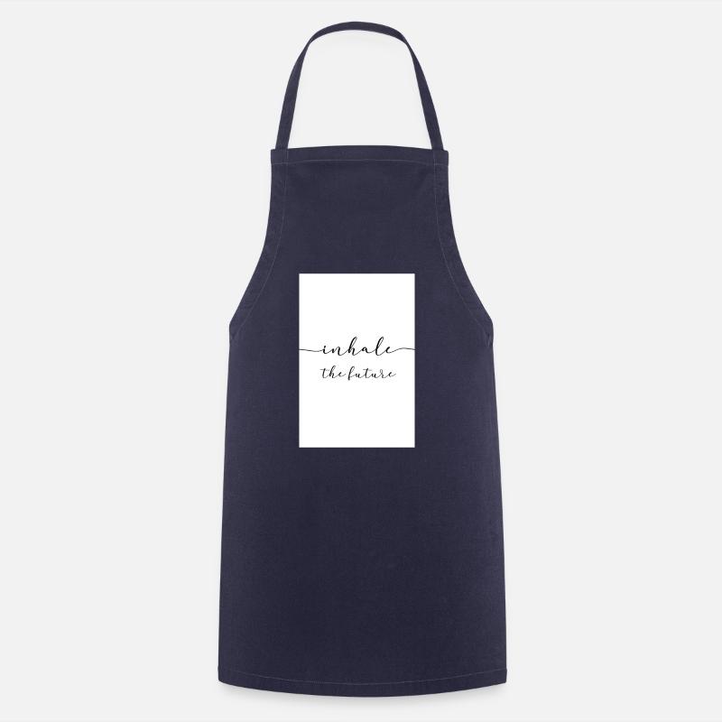 Inhale the future - Cooking Apron - navy