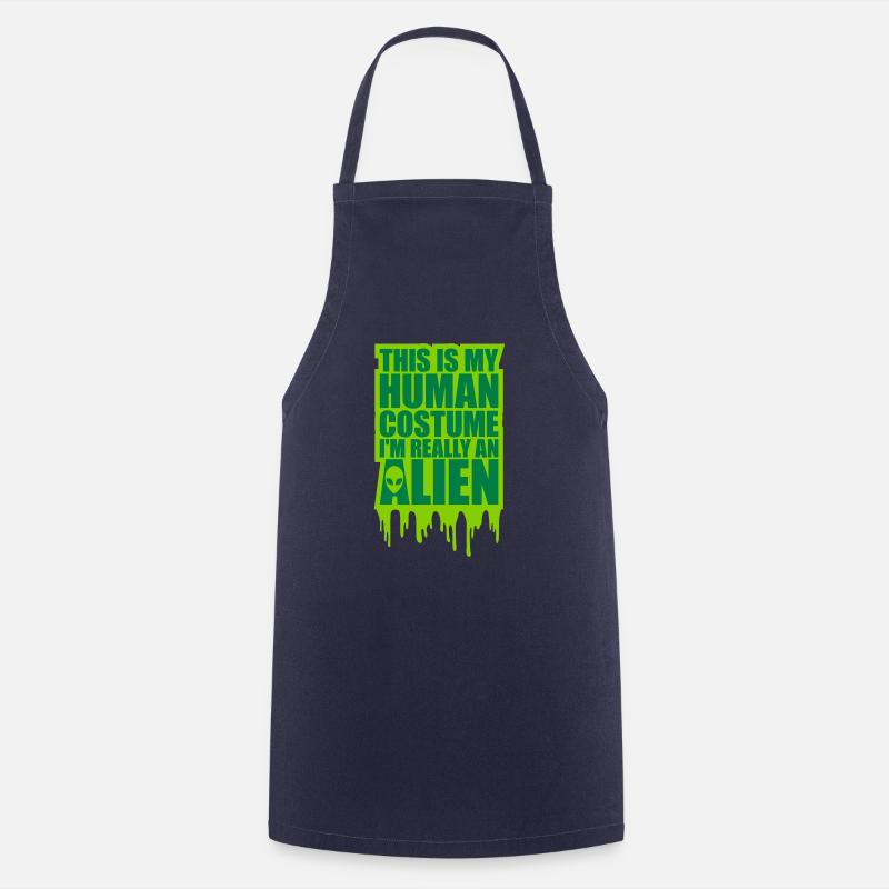 human costume alien quote - Cooking Apron - navy