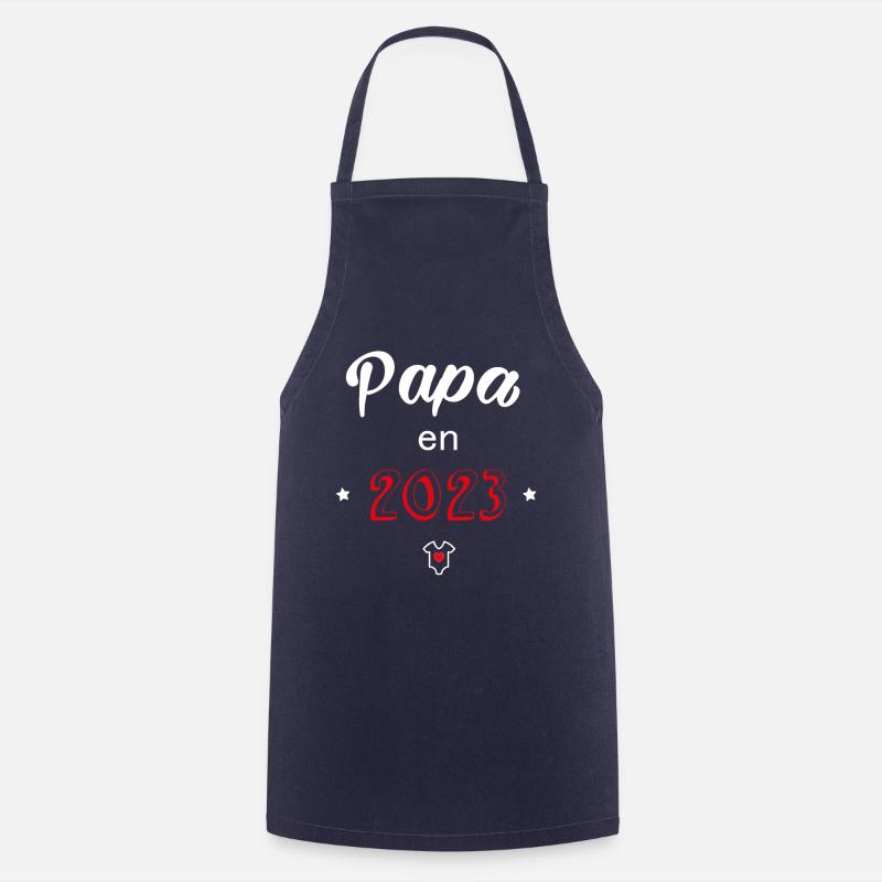 Papa en 2023 - Tablier de cuisine - marine