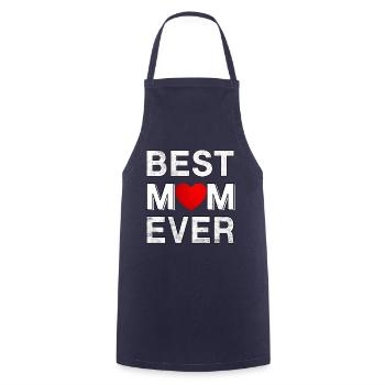 Best Mom Ever - Cooking Apron - navy - Front - AI Model Male 185 dark (185cm)