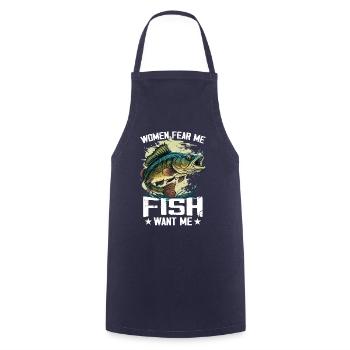 Women Fear Me Fish Want Me Funny Fishing - Cooking Apron - navy - Front - AI Model Male 185 dark (185cm)