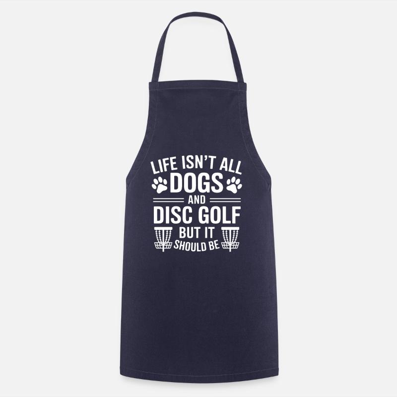Discgolf Spruch Hunde Lustiges Discgolf Geschenk - Kochschürze - Navy