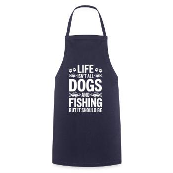 Fishing Saying Fishing Dogs Funny Angler Gift - Cooking Apron - navy - Front - AI Model Male 185 dark (185cm)