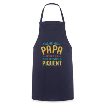 J’aime mon papa même si ses bisous piquent. - Tablier de cuisine - marine - Devant - AI Model Male 185 dark (185cm)