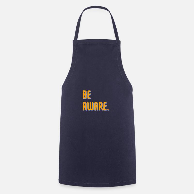 Be aware. - Kochschürze - Navy