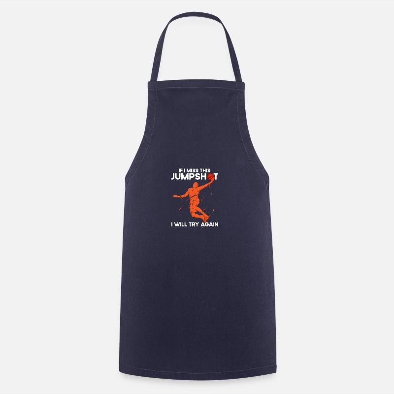 Si je rate ce jumpshot, je ne le ferai pas - Tablier de cuisine - marine