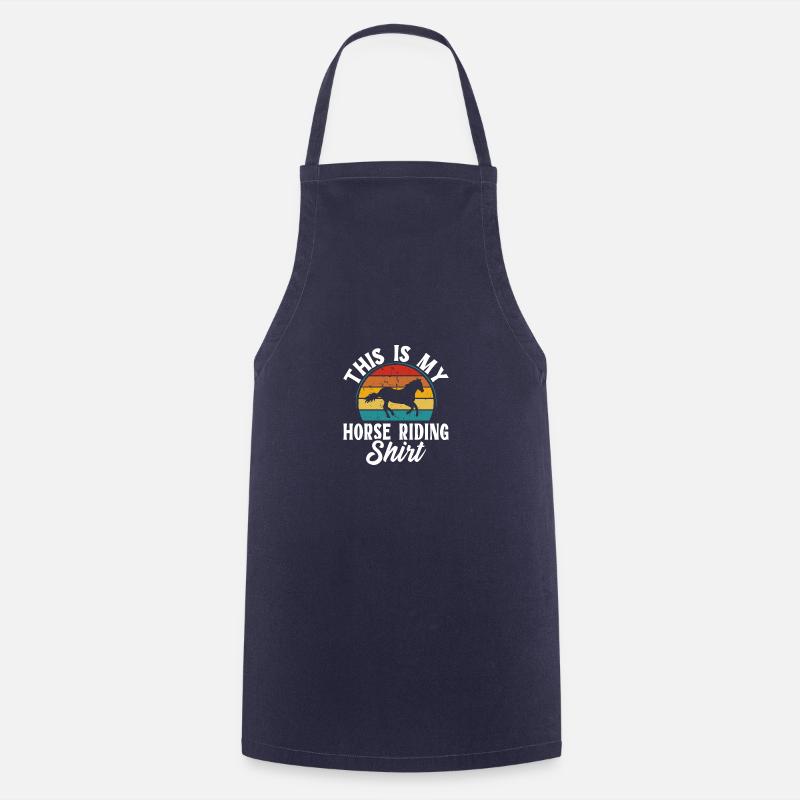 Ceci est ma chemise d’équitation - Tablier de cuisine - marine