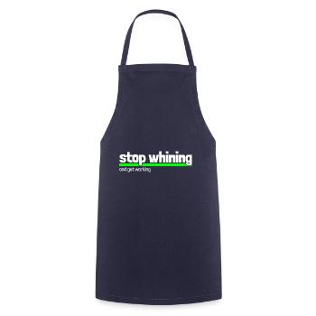 Spruch "stop whining - get working" - Kochschürze - Navy - Vorne - AI Model Male 185 dark (185cm)