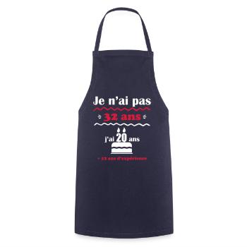 Je n'ai pas 32 ans : cadeau d'anniversaire 32 ans - Tablier de cuisine - marine - Devant - AI Model Male 185 dark (185cm)