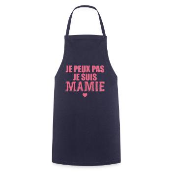 Je Peux Pas Je Suis Mamie Cadeau Mamie - Tablier de cuisine - marine - Devant - AI Model Male 185 dark (185cm)