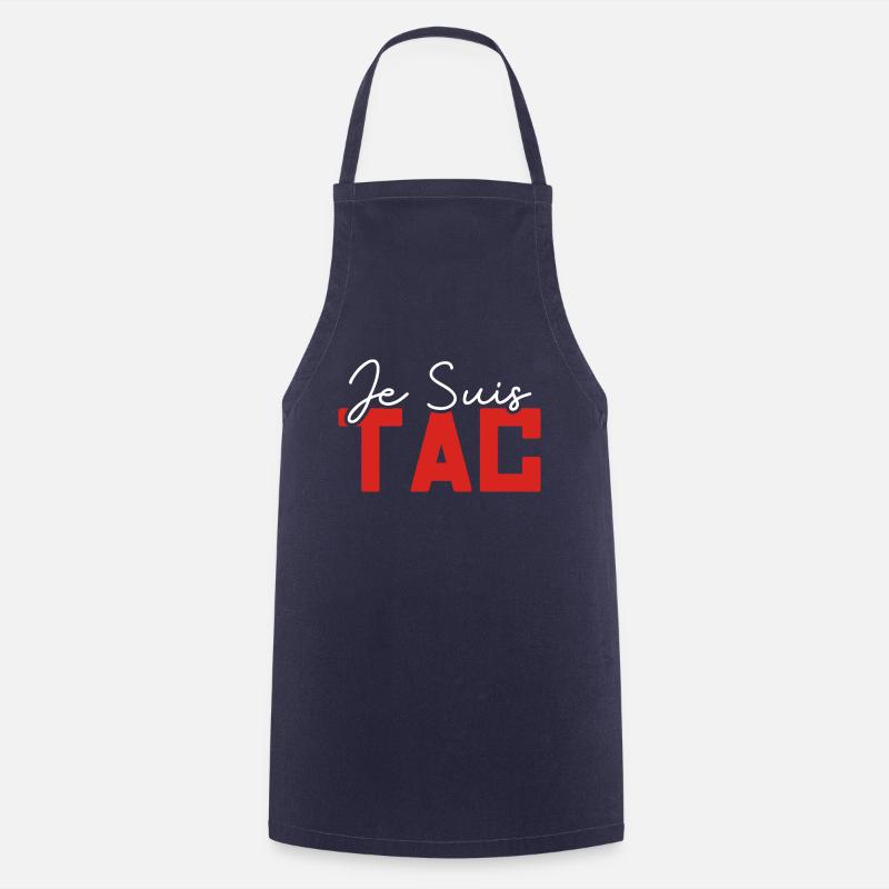 Je Suis TAC , TIC Et TAC , Duo Drole - Tablier de cuisine - marine