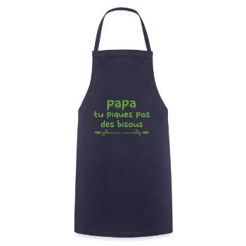 papa tu piques pas des bisous - Tablier de cuisine - marine - Devant - AI Model Male 185 dark (185cm)