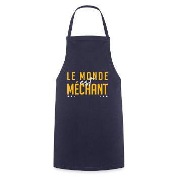 Le monde est méchant - Tablier de cuisine - marine - Devant - AI Model Male 185 dark (185cm)