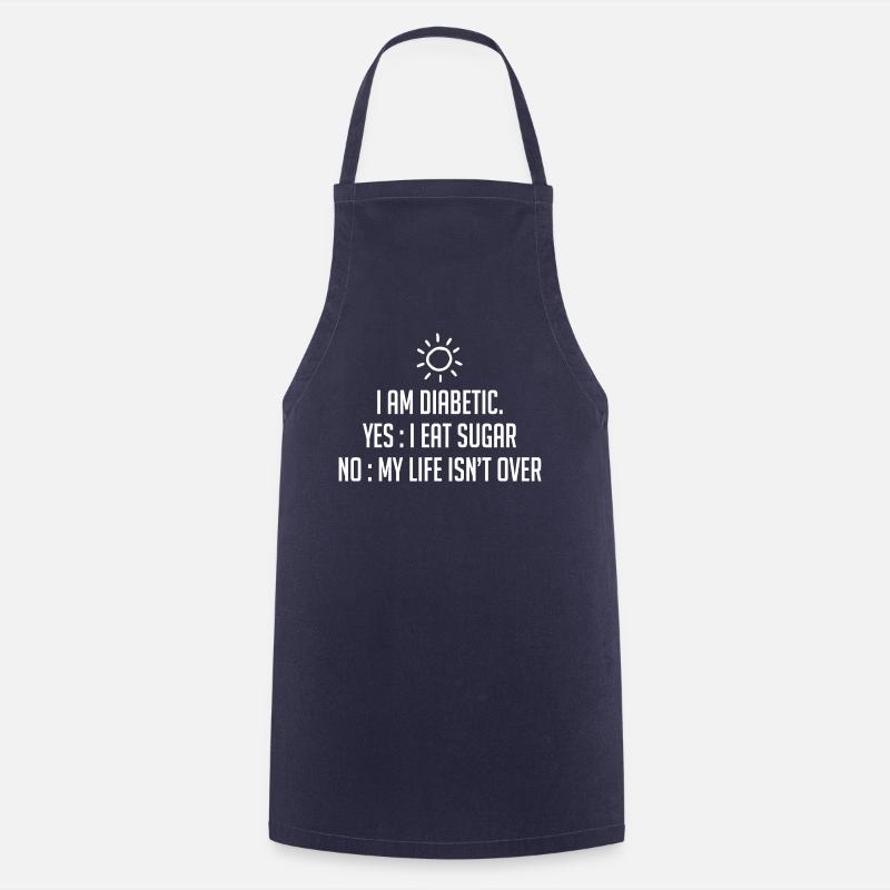 i am diabetic - Tablier de cuisine - marine