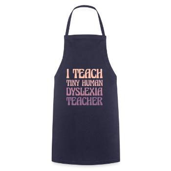 J’enseigne à Tiny Human Dyslexia Teacher - Tablier de cuisine - marine - Devant - AI Model Male 185 dark (185cm)