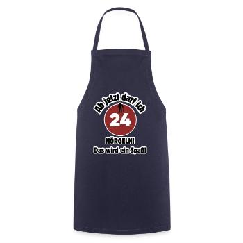 24th birthday From now on I can nag - fun - Cooking Apron - navy - Front - AI Model Male 185 dark (185cm)