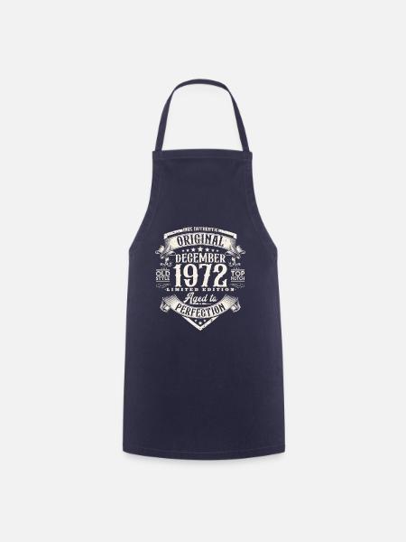 Dezember 1972 Jahrgang Geburtstag Retro Geschenk - Kochschürze - Navy